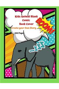 Kids Animal Blank Comic Book Cover Create your Own Story 100 Pages