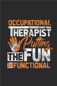 Occupational Therapist Putting The Fun In Functional