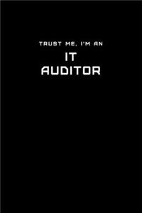 Trust Me, I'm an IT Auditor