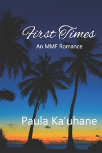 First Times