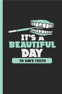 It's a Beautiful Day to Save Teeth