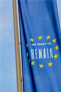 We Want to Remain