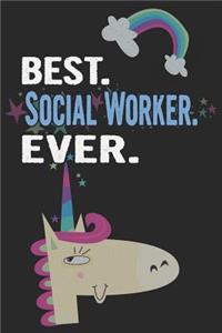 Best. Social Worker. Ever.