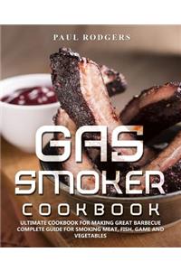 Gas Smoker Cookbook