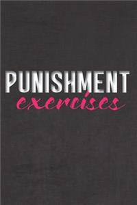 Punishment Exercises