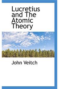 Lucretius and the Atomic Theory