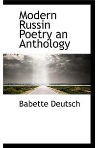 Modern Russin Poetry an Anthology