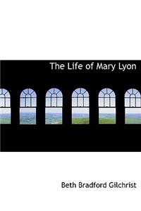 The Life of Mary Lyon