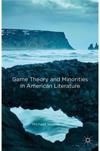 Game Theory and Minorities in American Literature