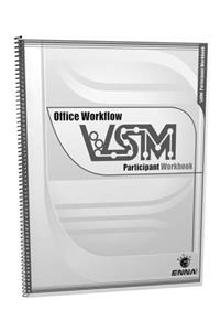 Vsm Office Workflow: Participant Workbook