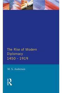 Rise of Modern Diplomacy 1450 - 1919