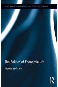 Politics of Economic Life