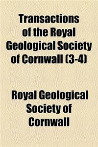Transactions of the Royal Geological Society of Cornwall (Volume 3-4)