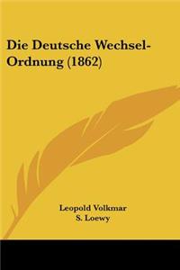 Deutsche Wechsel-Ordnung (1862)
