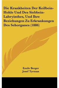 Die Krankheiten Der Keilbein-Hohle Und Des Siebbein-Labryinthes, Und Ihre Beziehungen Zu Erkrankungen Des Sehorganes (1886)