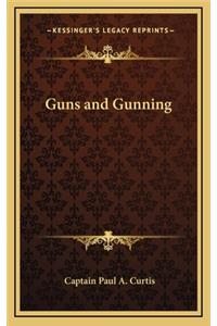 Guns and Gunning
