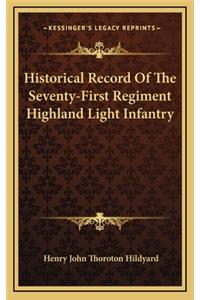 Historical Record of the Seventy-First Regiment Highland Light Infantry