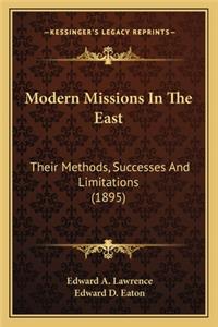 Modern Missions In The East