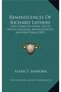 Reminiscences Of Richard Lathers