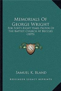 Memorials Of George Wright