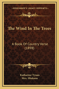 The Wind In The Trees