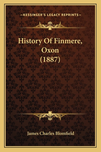 History Of Finmere, Oxon (1887)