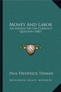 Money And Labor