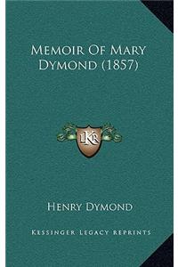 Memoir Of Mary Dymond (1857)
