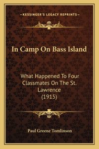 In Camp On Bass Island