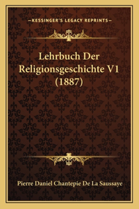 Lehrbuch Der Religionsgeschichte V1 (1887)