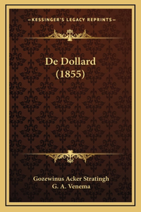 De Dollard (1855)