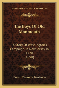 Boys Of Old Monmouth