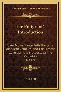 The Emigrant's Introduction