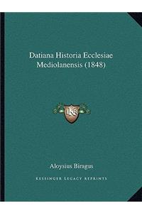 Datiana Historia Ecclesiae Mediolanensis (1848)