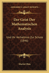 Der Geist Der Mathematischen Analysis