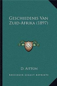 Geschiedenis Van Zuid-Afrika (1897)