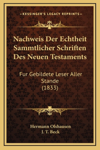 Nachweis Der Echtheit Sammtlicher Schriften Des Neuen Testaments