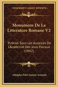 Monumens De La Litterature Romane V2