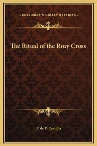 Ritual of the Rosy Cross