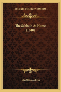 The Sabbath At Home (1840)