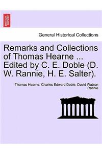 Remarks and Collections of Thomas Hearne ... Edited by C. E. Doble (D. W. Rannie, H. E. Salter).