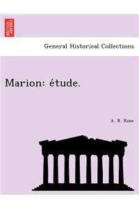 Marion: E Tude.