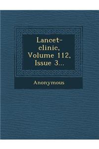 Lancet-Clinic, Volume 112, Issue 3...