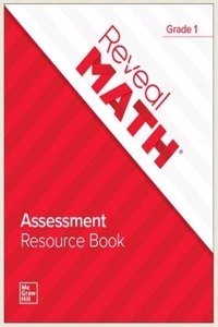 Reveal Math Assessment Resource Book, Grade 1