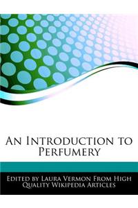 An Introduction to Perfumery