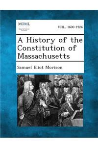 History of the Constitution of Massachusetts