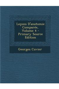 Lecons D'Anatomie Comparee, Volume 4