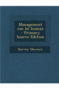 Management Can Be Human