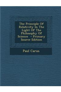 Principle of Relativity in the Light of the Philosophy of Science