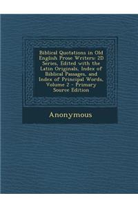 Biblical Quotations in Old English Prose Writers